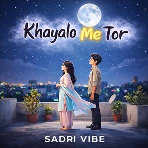 Khayalo Me Tor