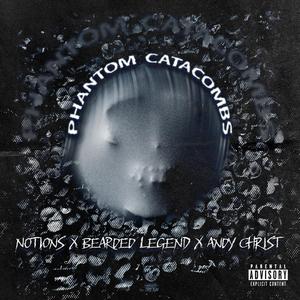 PHANTOM CATACOMBS (feat. Cloudymane)
