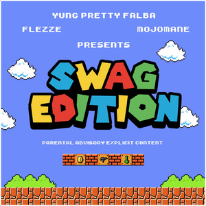 Swag Edition (feat. MoJomane & Flezze) [Prod. by CaviBeatz]