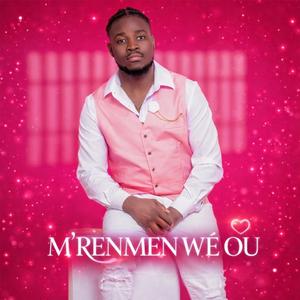 M'renmen wè ou