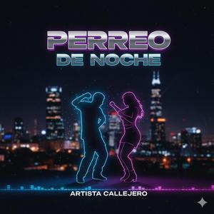 perreo de noche
