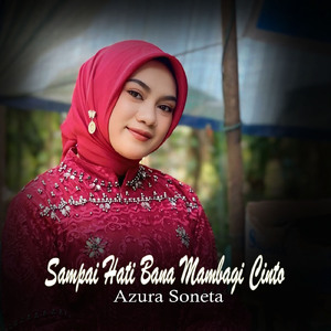 Sampai Hati Bana Mambagi Cinto