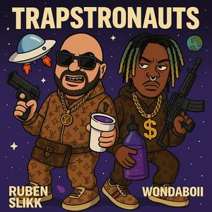 TRAPSTRONAUTS (feat. Ruben Slikk)