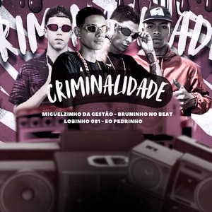 CRIMINALIDADE