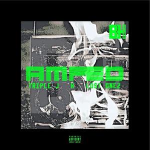 Amped (feat. Triple J & Lost Onez)
