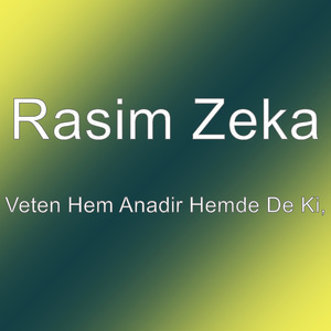 Veten Hem Anadir Hemde De Ki,