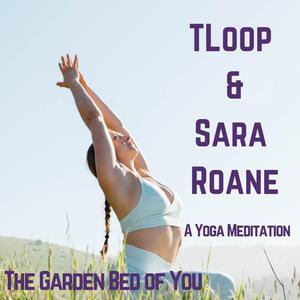 The Garden Bed Of You