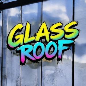 Glass Roof
