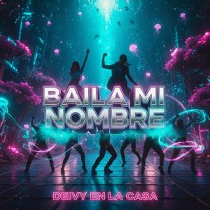 BAILA AMI NOMBRE