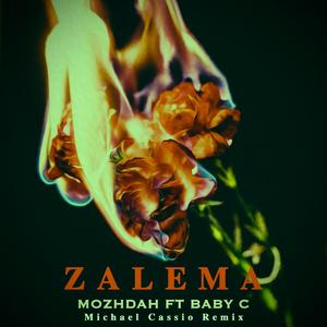 Zalema (feat. Baby C) (Michael Cassio Remix) (Michael Cassio Remix)