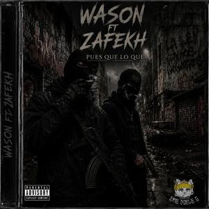 QUE LO QUE (feat. Zafekh MGG)