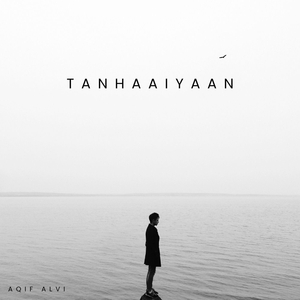 Tanhaaiyaan