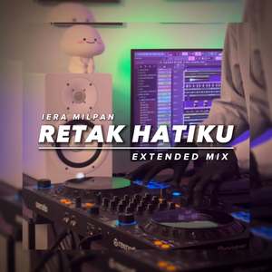 DJ RETAK HATIKU