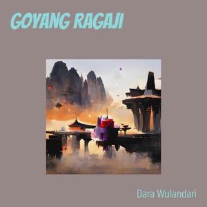 Goyang Ragaji