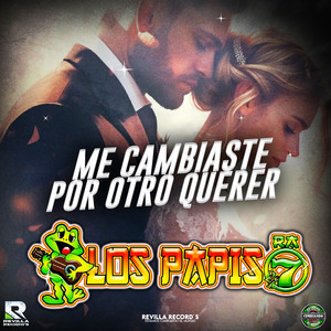 Me Cambiaste por Otro Querer