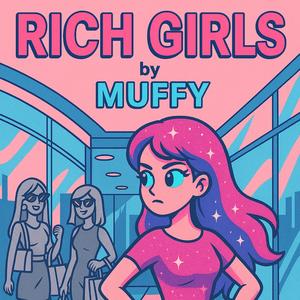 Rich Girls