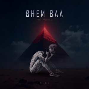 BHEM BAA - The Anthem