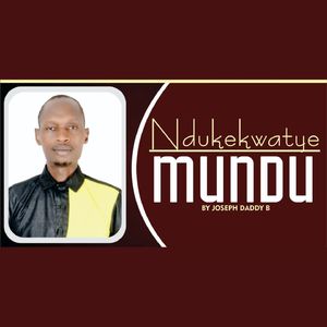 Ndukekwatye Mundu