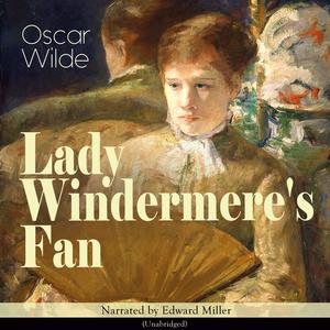 Chapter 3: Lady Windermere's Fan