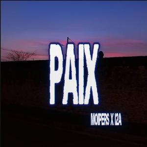 PAIX (feat. I2a)