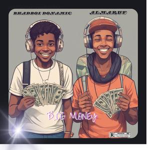 Big Money (feat. Al-maruf)