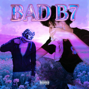Bad B7（ProdByYRC）