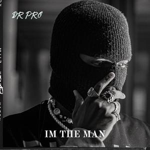 IM THE MAN