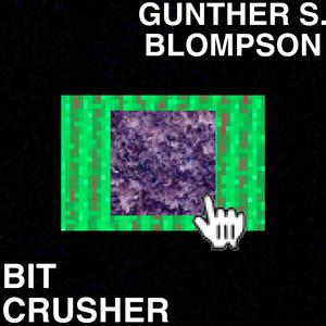 BITCRUSHER