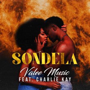 Sondela (feat. Charlie Kay)