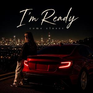 I'm Ready