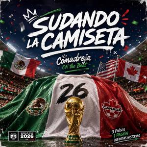 Sudando la camiseta (World Cup 2026)