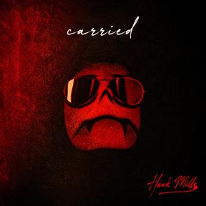 Carried (feat. Troy Oz.)