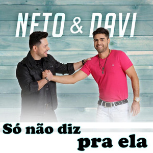 Só Não Diz Pra Ela