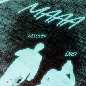 MAAA (feat. DREI)