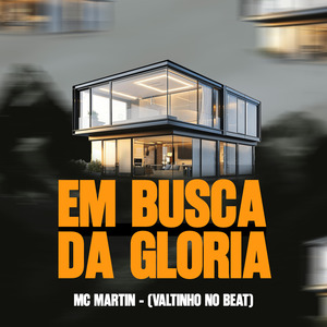 Em Busca da Gloria