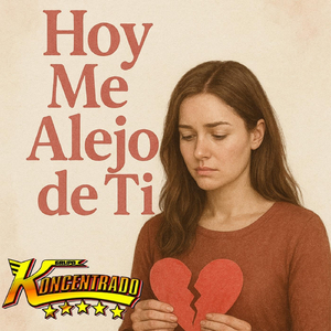 Hoy Me Alejo de Ti