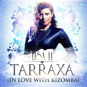 Tarraxa (In love with Kizomba)