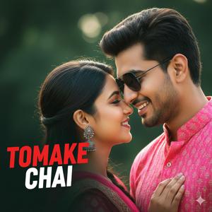 Tomake Chai