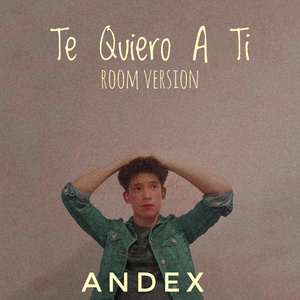 Te Quiero A Ti (Room versión)
