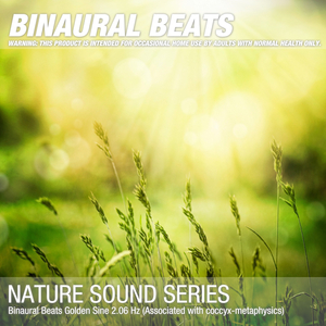 Binaural Beats Golden Sine 2.06 Hz (Associated with coccyx-metaphysics) 06