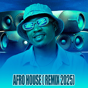 Afro House (2025 Mix)
