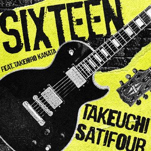 SIXTEEN (feat. カナタタケヒロ)