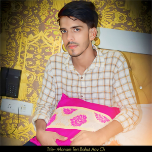 Manam Teri Bahut Aav Ch