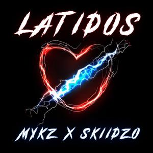 Latidos (feat. Skiidzo)