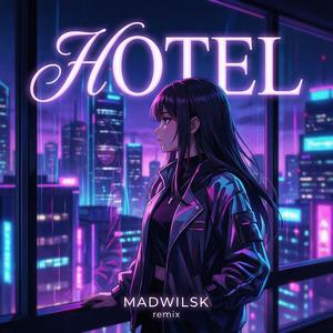 HOTEL (Remix)