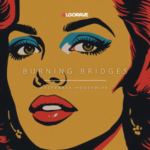 Burning Bridges