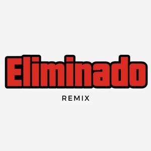 Eliminado (Afro Remix)