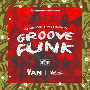 Groove Funk (feat. Mc Rennan)