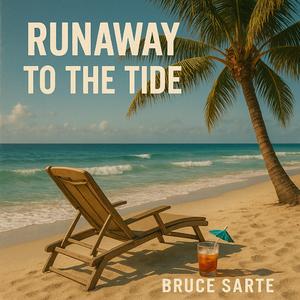 Runaway to the Tide