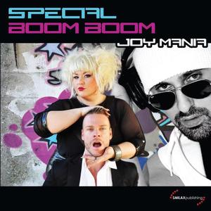 Joy Mania-【Joy Mania】Special Boom Boom(DJ.Eivin一文 REMiX)（DJ.Eivin一文 / Joy Mania remix）
